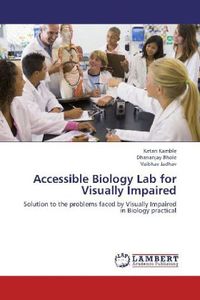 Produktbild: Kamble, K: Accessible Biology Lab for Visually Impaired