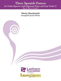 Produktbild: Moszkowski, M: Three Spanish Dances for Violin Quartet