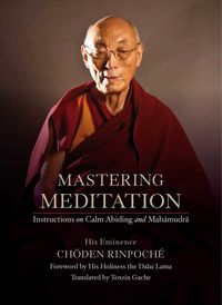 Produktbild: Mastering Meditation: Instructions on Calm Abiding and Mahamudra