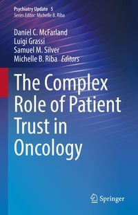 Produktbild: The Complex Role of Patient Trust in Oncology