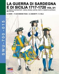 Produktbild: La guerra di Sardegna e di Sicilia 1717-1720 vol. 3/1