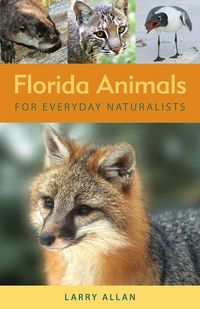 Produktbild: Florida Animals for Everyday Naturalists