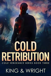 Produktbild: Cold Retribution (Cold Vengeance, #3)