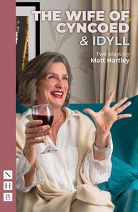 Produktbild: The Wife of Cyncoed & Idyll: two plays