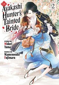 Produktbild: The Ayakashi Hunter's Tainted Bride 2