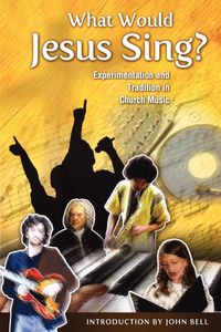 Produktbild: What Would Jesus Sing?