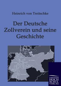 Produktbild: Der Deutsche Zollverein und seine Geschichte