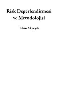 Produktbild: Risk Degerlendirmesi ve Metodolojisi
