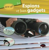 Produktbild: As-tu vu? Les espions et leurs gadgets