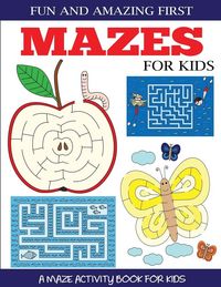 Produktbild: Fun and Amazing First Mazes for Kids