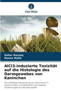 Produktbild: AlCl3-induzierte Toxizit&auml;t auf die Histologie des Darmgewebes von Kaninchen