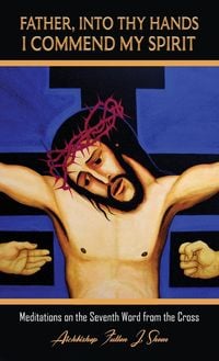 Produktbild: Father, Into Thy Hands I Commend My Spirit