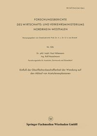 Produktbild: Einflu&szlig; der Oberfl&auml;chenbeschaffenheit der Wandung auf den Ablauf von Azetylenexplosionen