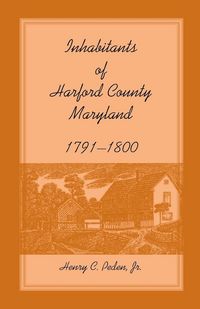 Produktbild: Inhabitants of Harford County, Maryland, 1791-1800