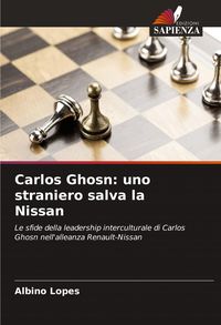 Produktbild: Carlos Ghosn: uno straniero salva la Nissan
