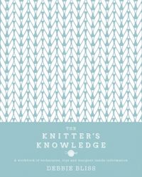 Produktbild: Bliss, D: The Knitter's Knowledge