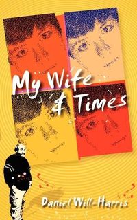 Produktbild: My Wife & Times