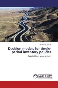 Produktbild: Kumar, S: Decision models for single-period inventory polici