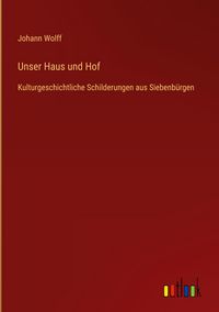 Produktbild: Unser Haus und Hof