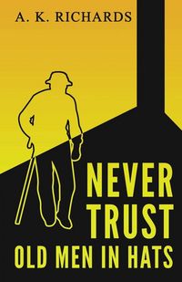 Produktbild: Never Trust Old Men in Hats