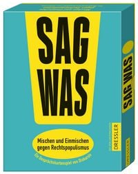 Produktbild: Sag was! Mischen und Einmischen gegen Rechtspopulismus