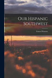 Produktbild: Our Hispanic Southwest