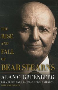 Produktbild: The Rise and Fall of Bear Stearns