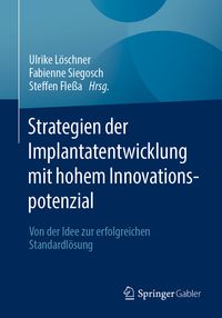 Produktbild: Strategien der Implantatentwicklung mit hohem Innovationspotenzial
