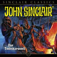 Produktbild: Classics, Folge 45: Das Todeskarussell