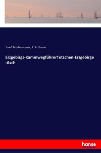 Produktbild: Erzgebirgs-Kammwegf&uuml;hrerTetschen-Erzgebirge-Asch