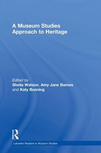 Produktbild: A Museum Studies Approach to Heritage