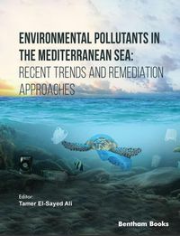 Produktbild: Environmental Pollutants in the Mediterranean Sea: Recent Trends and Remediation Approaches