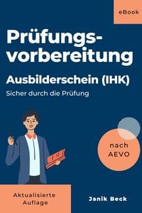 Produktbild: Ausbilder werden - Kompaktwissen: Ausbildereignungsverordnung (Sicher durch die Pr&uuml;fung)