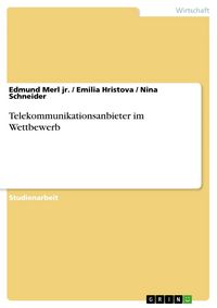 Produktbild: Telekommunikationsanbieter im Wettbewerb