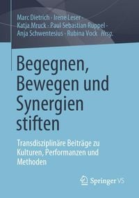 Produktbild: Begegnen, Bewegen und Synergien stiften