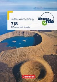 Produktbild: Unsere Erde - Differenzierende Ausgabe Baden-W&uuml;rttemberg - Ausgabe ab 2016 - 7./8. Schuljahr