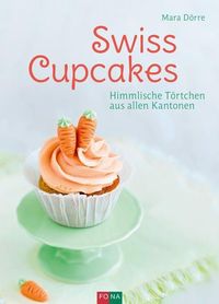 Bild vom Artikel Swiss Cupcakes vom Autor Mara Dörre