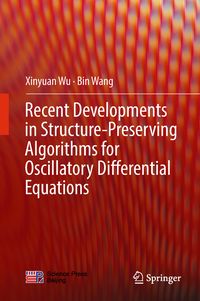 Produktbild: Recent Developments in Structure-Preserving Algorithms for Oscillatory Differential Equations