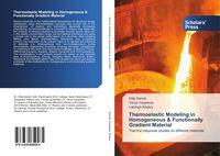 Produktbild: Thermoelastic Modeling in Homogeneous & Functionally Gradient Material