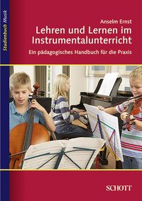 Produktbild: Lehren und Lernen im Instrumentalunterricht