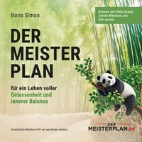 Produktbild: Der Meisterplan f&uuml;r ein Leben voller Gelassenheit und innerer Balance