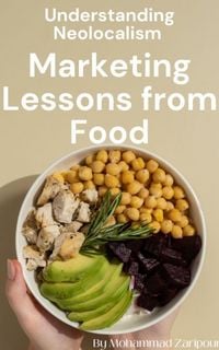 Produktbild: Marketing Lessons from Food: Understanding Neolocalism and Its Business Implications