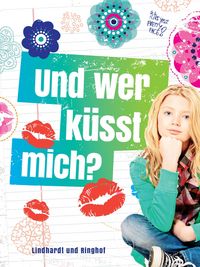 Produktbild: Und wer k&uuml;&szlig;t mich?
