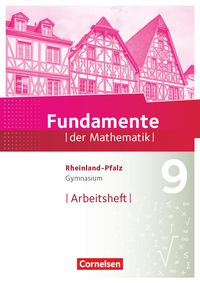 Bild vom Artikel Fundamente der Mathematik 9. Schuljahr - Rheinland-Pfalz - Arbeitsheft mit Lösungen vom Autor 