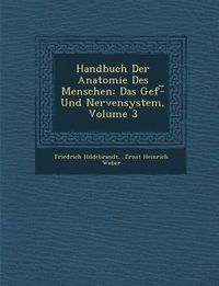 Produktbild: Handbuch Der Anatomie Des Menschen: Das Gef�-︣ Und Nervensystem, Volume 3