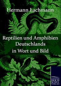 Produktbild: Reptilien und Amphibien Deutschlands in Wort und Bild