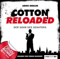 Produktbild: Cotton Reloaded, Folge 18: Der Sohn des Senators