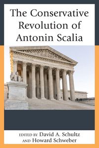 Produktbild: Conservative Revolution of Antonin Scalia