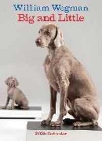 Produktbild: Wegman, W: William Wegman Big and Little 2025 Wall Calendar