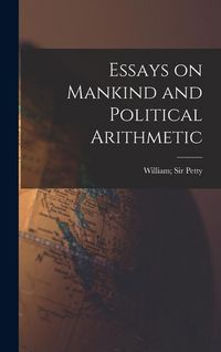 Produktbild: Essays on Mankind and Political Arithmetic